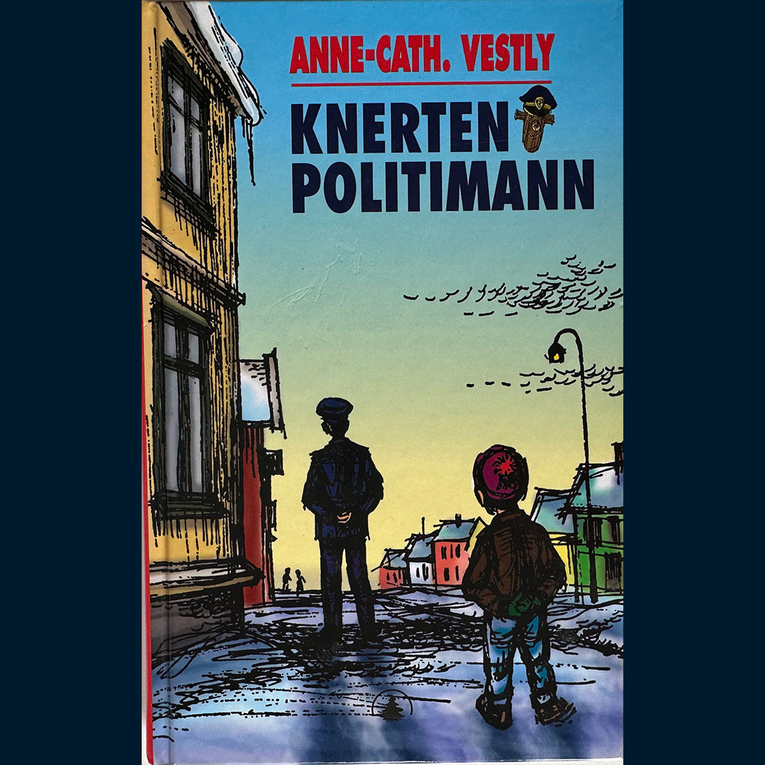 Vestly, Anne-Cath: Knerten Politimann (nr 6)