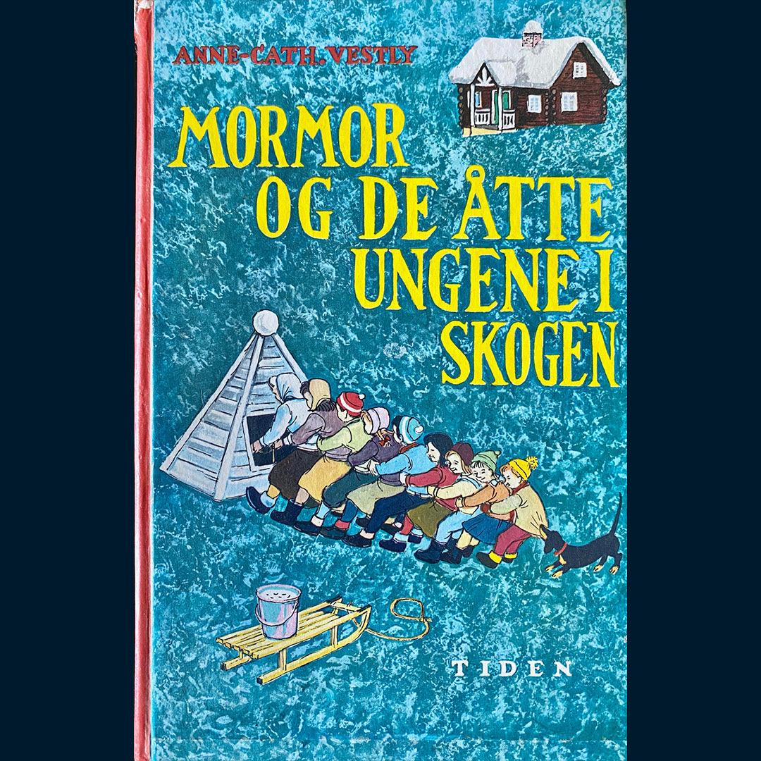 Vestly, Anne-Cath: Mormor og de åtte ungene i skogen