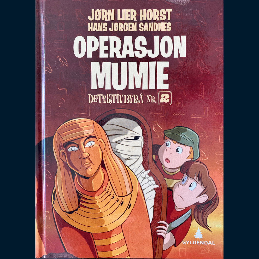Horst, Jørn Lier: Operasjon Mumie - Detektivbyrå nr 2