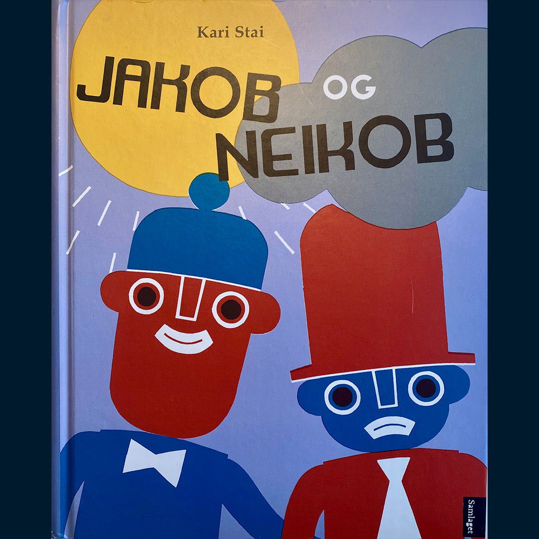 Stai, Kari: Jakob og Neikob