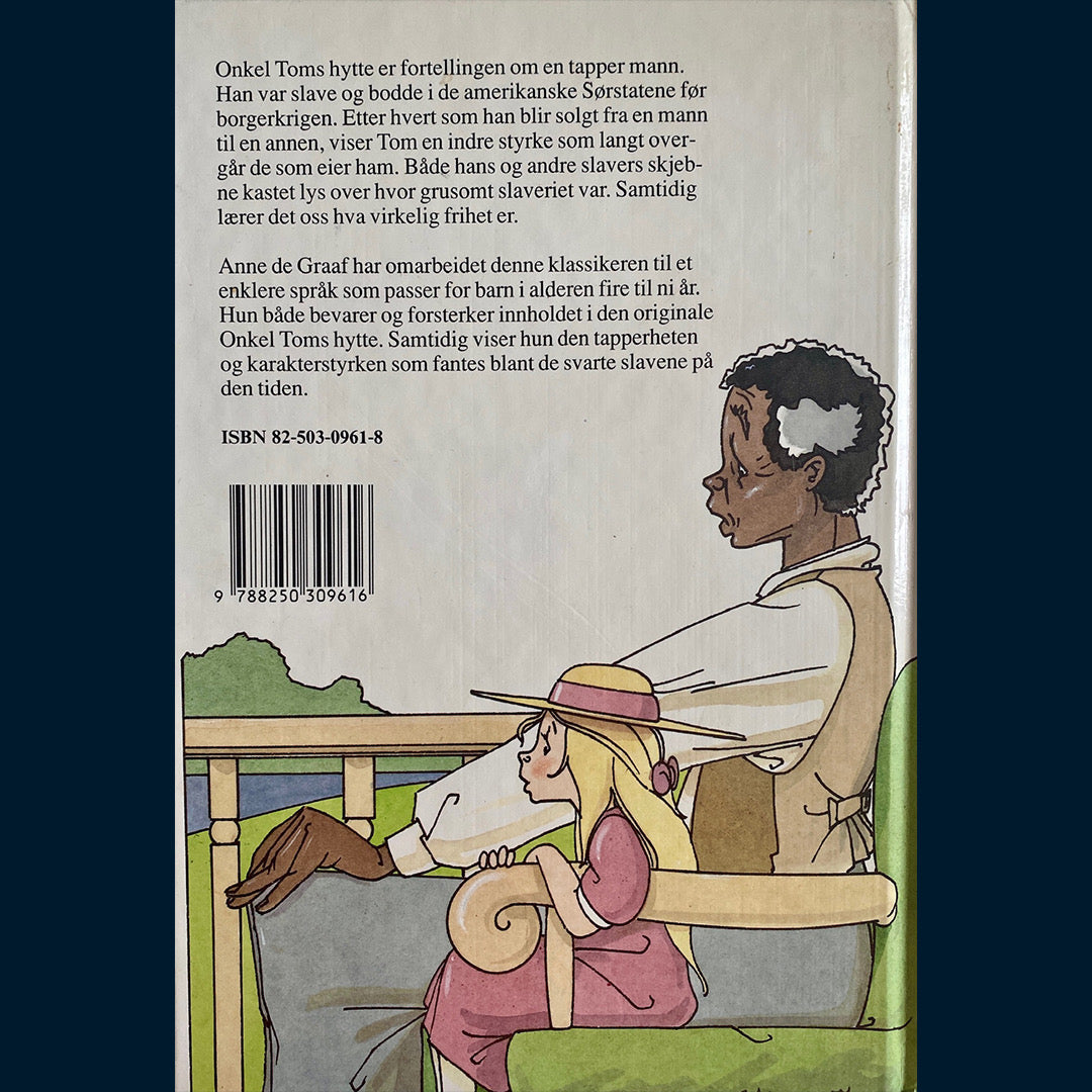 Stowe, Harriet Beecher & Graaf, Anne de: Onkel Toms hytte