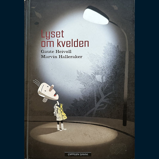 Heivoll, Gaute: Lyset om kvelden