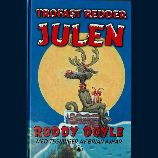 Doyle, Roddy: Trofast redder julen