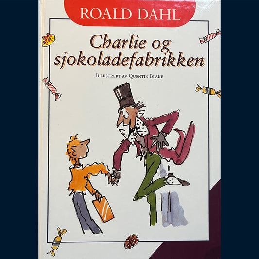 Dahl, Roald: Charlie og sjokoladefabrikken (2005)