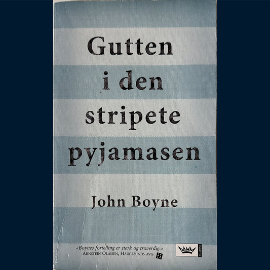 Boyne, John: Gutten i den stripete pyjamasen