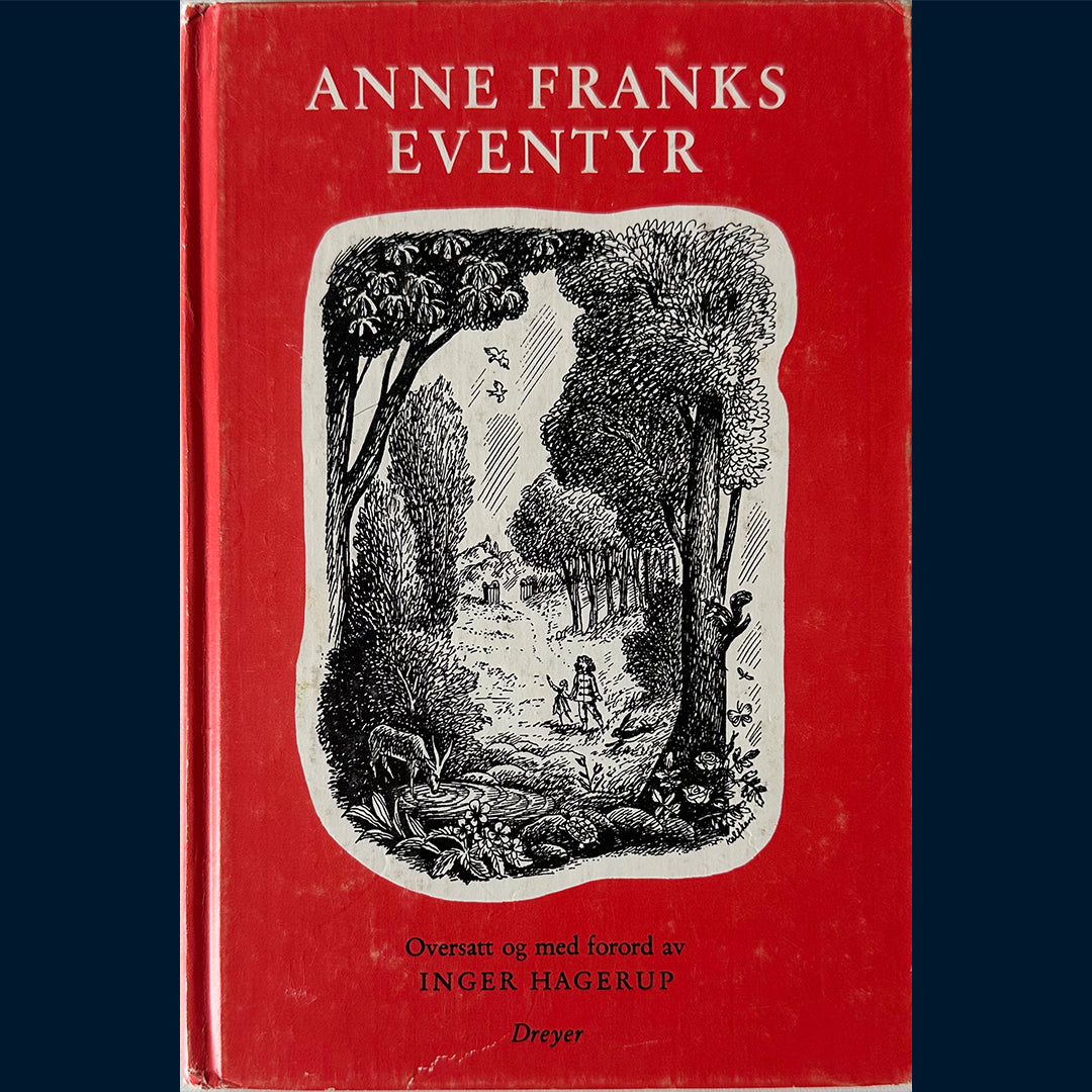 Frank, Anne: Anne Franks eventyr
