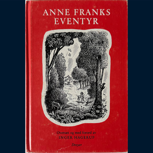 Frank, Anne: Anne Franks eventyr