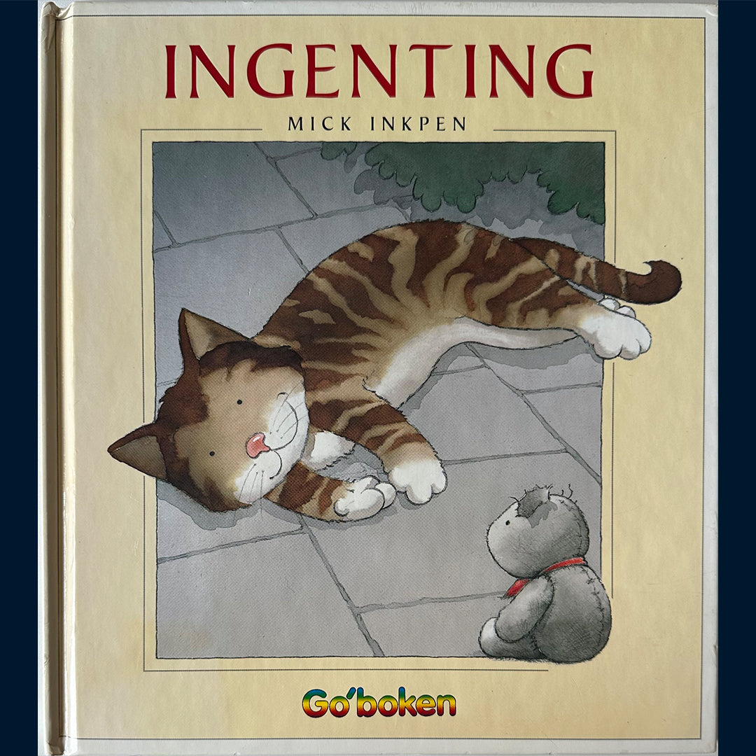 Inkpen, Mick: Ingenting
