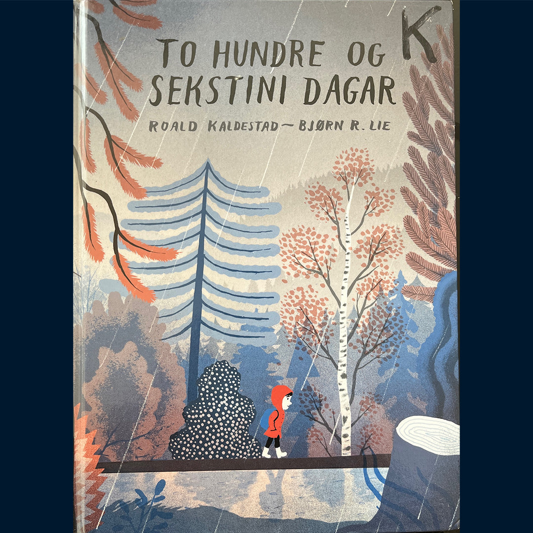Kaldestad, Roald: To hundre og sekstini dager
