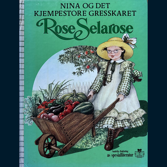 Selarose, Rose: Nina og det kjempestore gresskaret