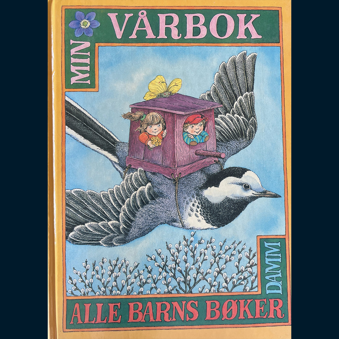 Helfjord, Mette og Lancelot, Toril B(red): Min vårbok