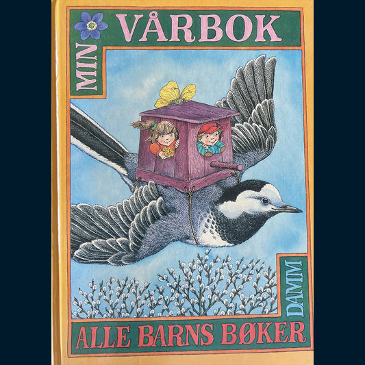 Helfjord, Mette og Lancelot, Toril B(red): Min vårbok