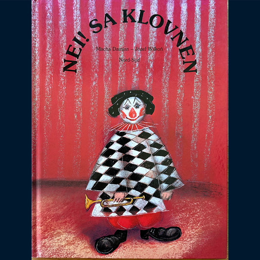 Damjan, Mischa: Nei! Sa klovnen