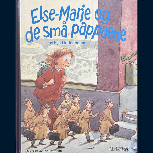 Lindenbaum, Pija: Else-Marie og de små pappaene