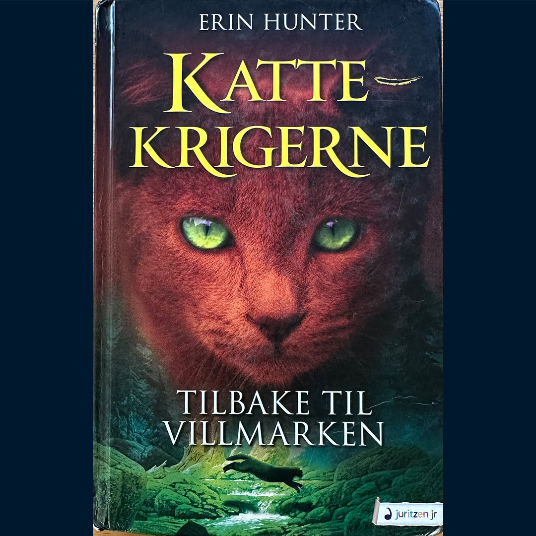 Hunter, Erin: Kattekrigerne (Serie 1 - bok 1) Tilbake til villmarken (Innb.)
