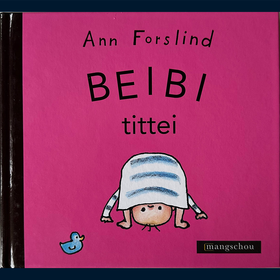 Forslind, Ann: Beibi tittei