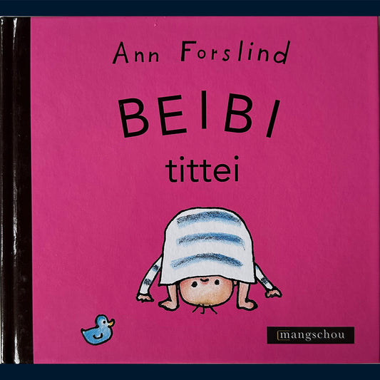 Forslind, Ann: Beibi tittei