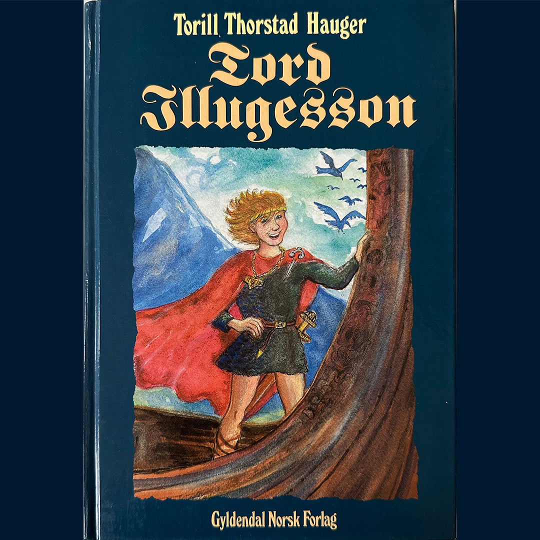 Hauger, Torill Thorstad: Tord Illugesson