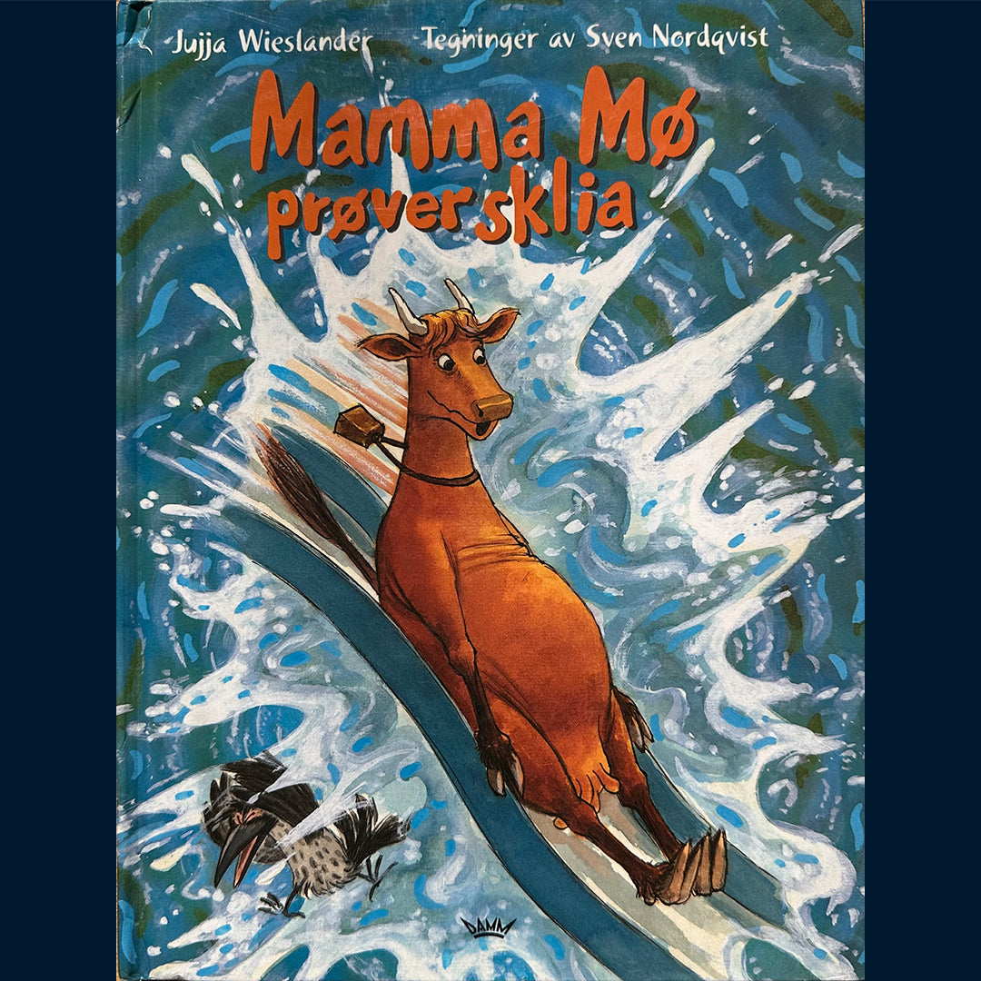 Wieslander, Jujja og Thomas: Mamma Mø prøver sklia