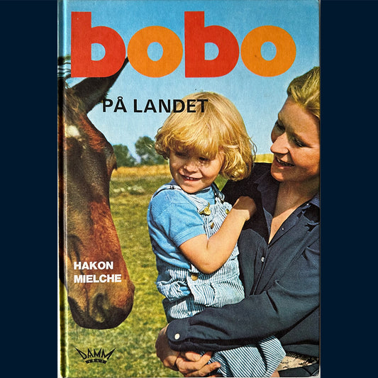 Mielche, Hakon: Bobo på landet