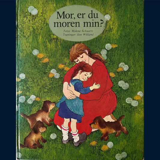 Schwartz, Malene: Mor, er du moren min?