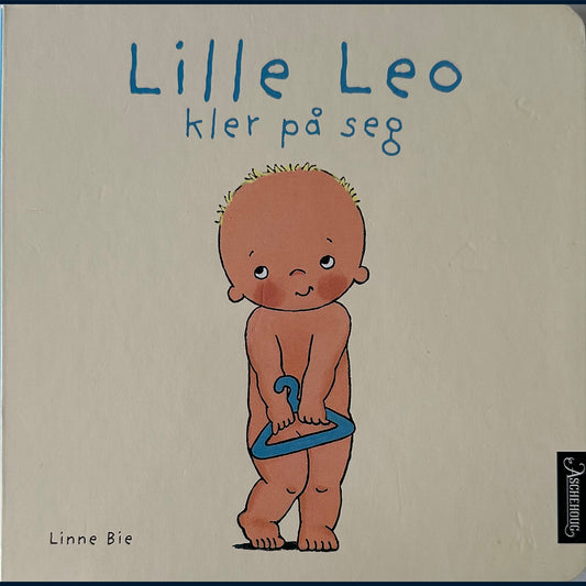 Bie, Linne: Lille Leo kler på seg