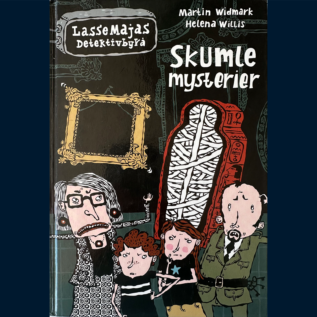 Widmark, Martin: Skumle mysterier (Mumie-mysteriet og Kino-mysteriet) LasseMajas Detektivbyrå