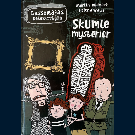 Widmark, Martin: Skumle mysterier (Mumie-mysteriet og Kino-mysteriet) LasseMajas Detektivbyrå