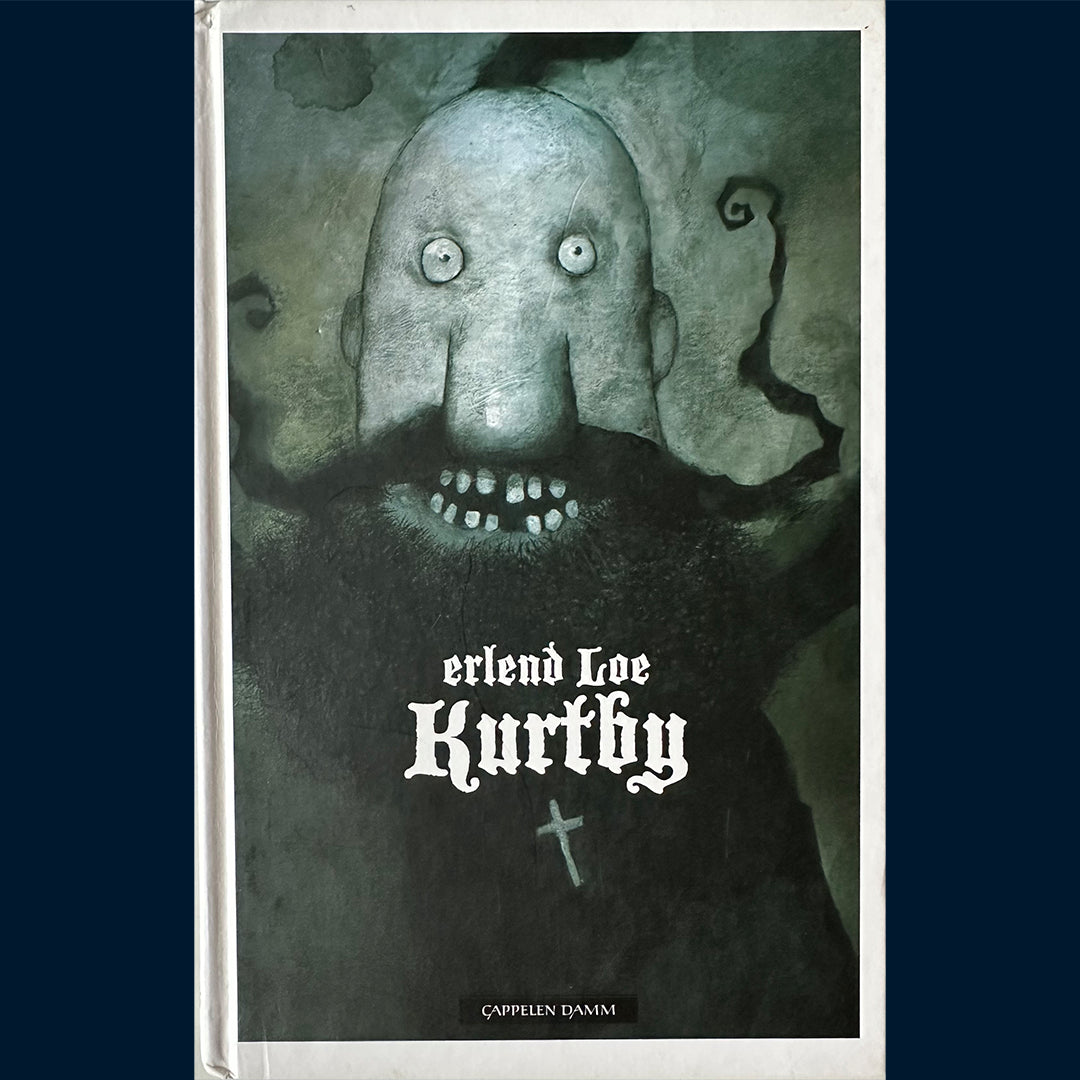 Loe, Erlend: Kurtby
