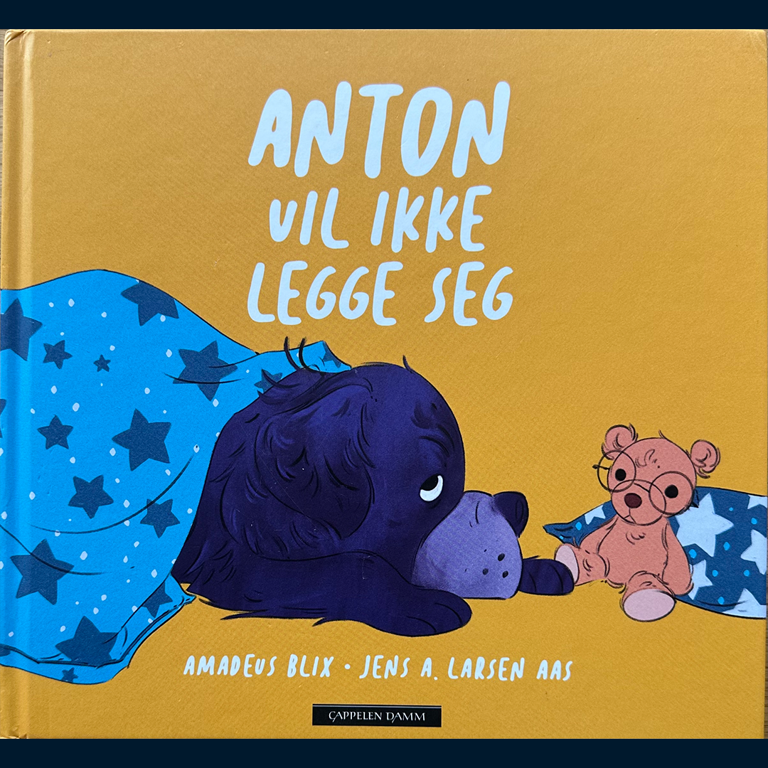 Blix, Amadeus: Anton vil ikke legge seg