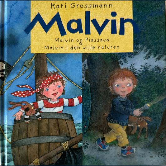Grossmann, Kari: Malvin og Piassava & Malvin i den ville naturen (To bøker i èn)
