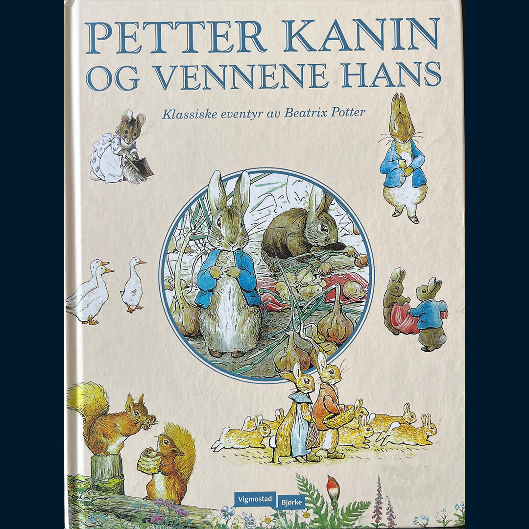 Potter, Beatrix: Petter Kanin og vennene hans