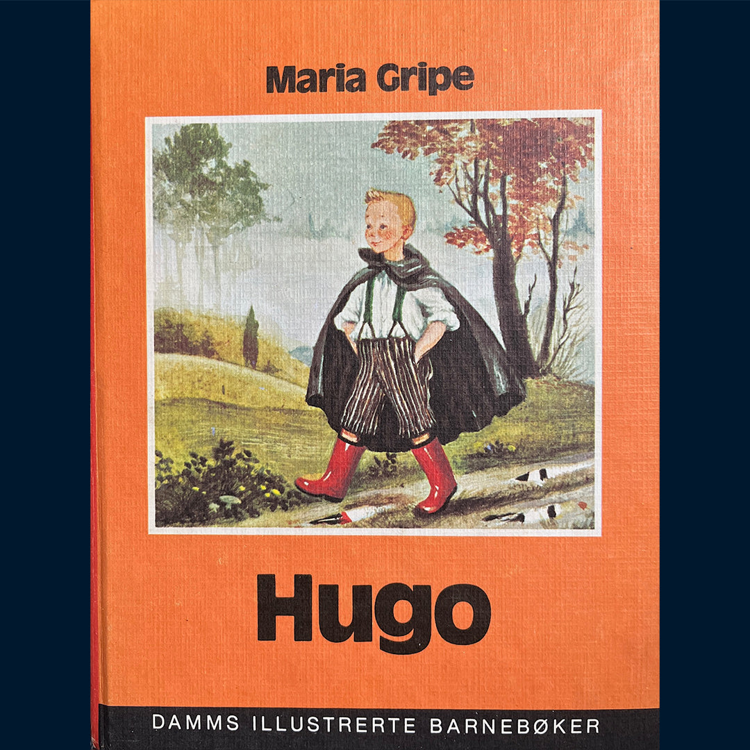 Gripe, Maria: Hugo