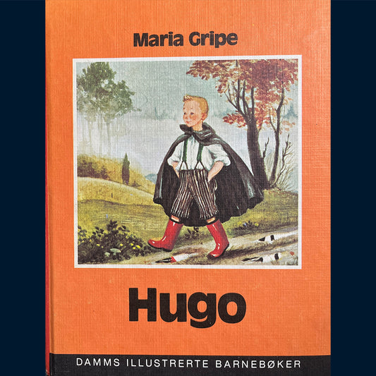 Gripe, Maria: Hugo
