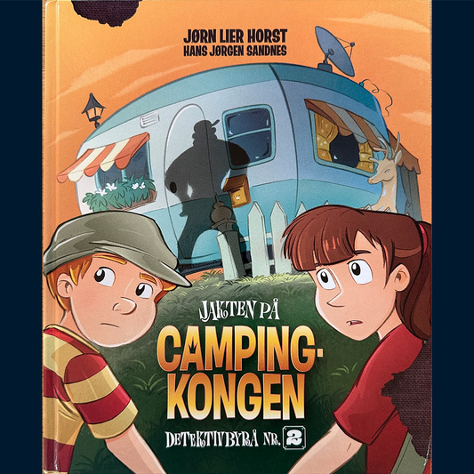 Horst, Jørn Lier: Jakten på campingkongen - Detektivbyrå nr 2
