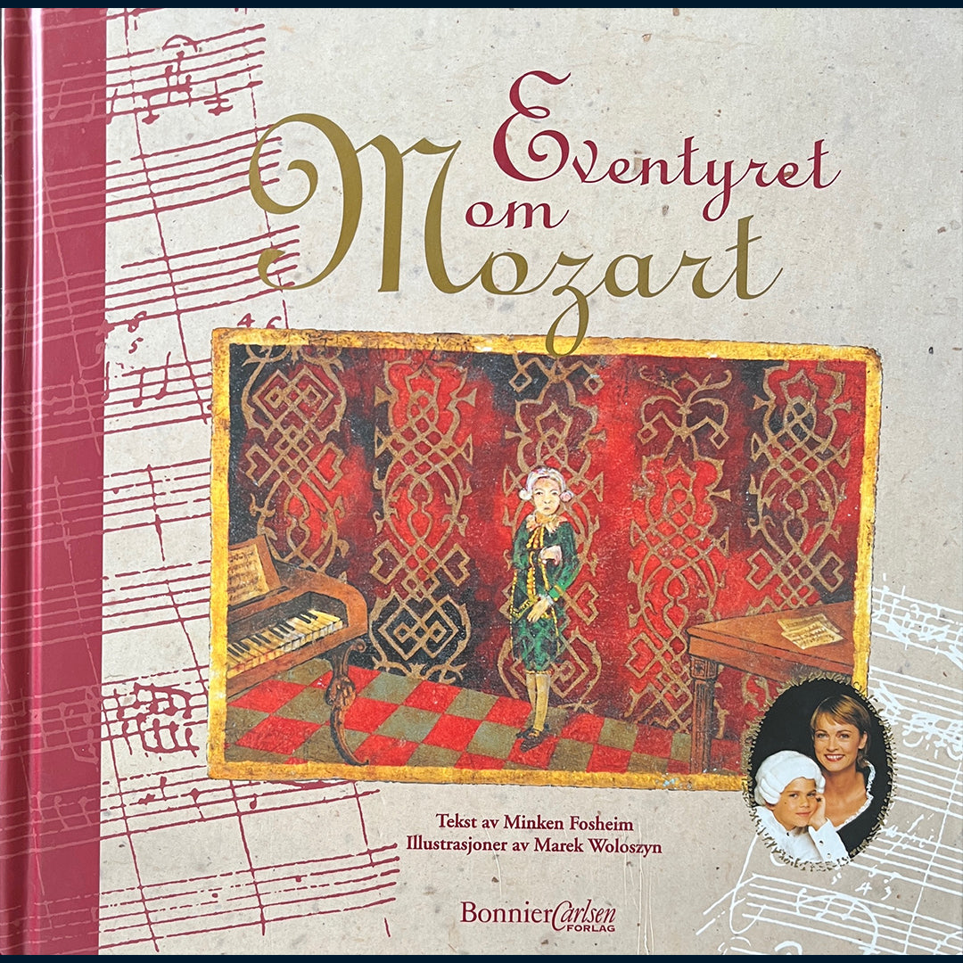 Fosheim, Minken: Eventyret om Mozart