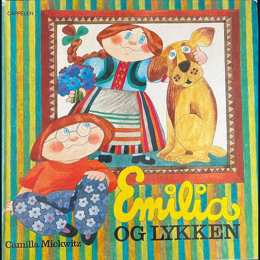 Mickwitz, Camilla: Emilia og lykken