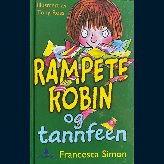 Simon, Francesca: Rampete Robin og tannfeen
