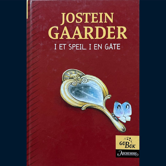Gaarder, Jostein: I et speil, i en gåte (2002)