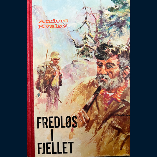 Kvaløy, Anders: Fredløs i fjellet