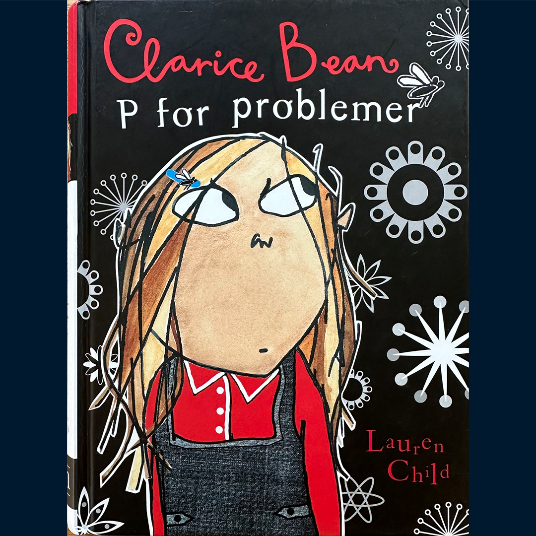 Child, Lauren: Clarice Bean (2) P for problemer