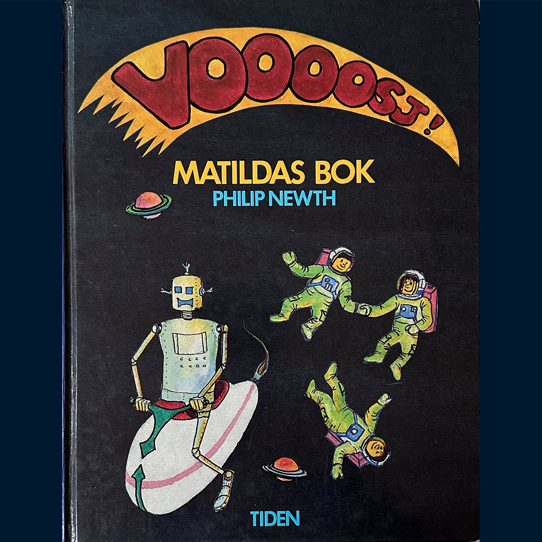 Newth, Philip: Voooosj! Matildas bok (1987)