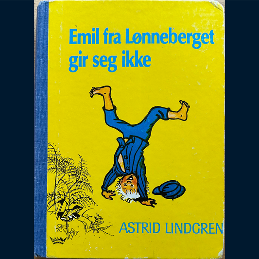Lindgren, Astrid: Emil fra Lønneberget gir seg ikke (1981)
