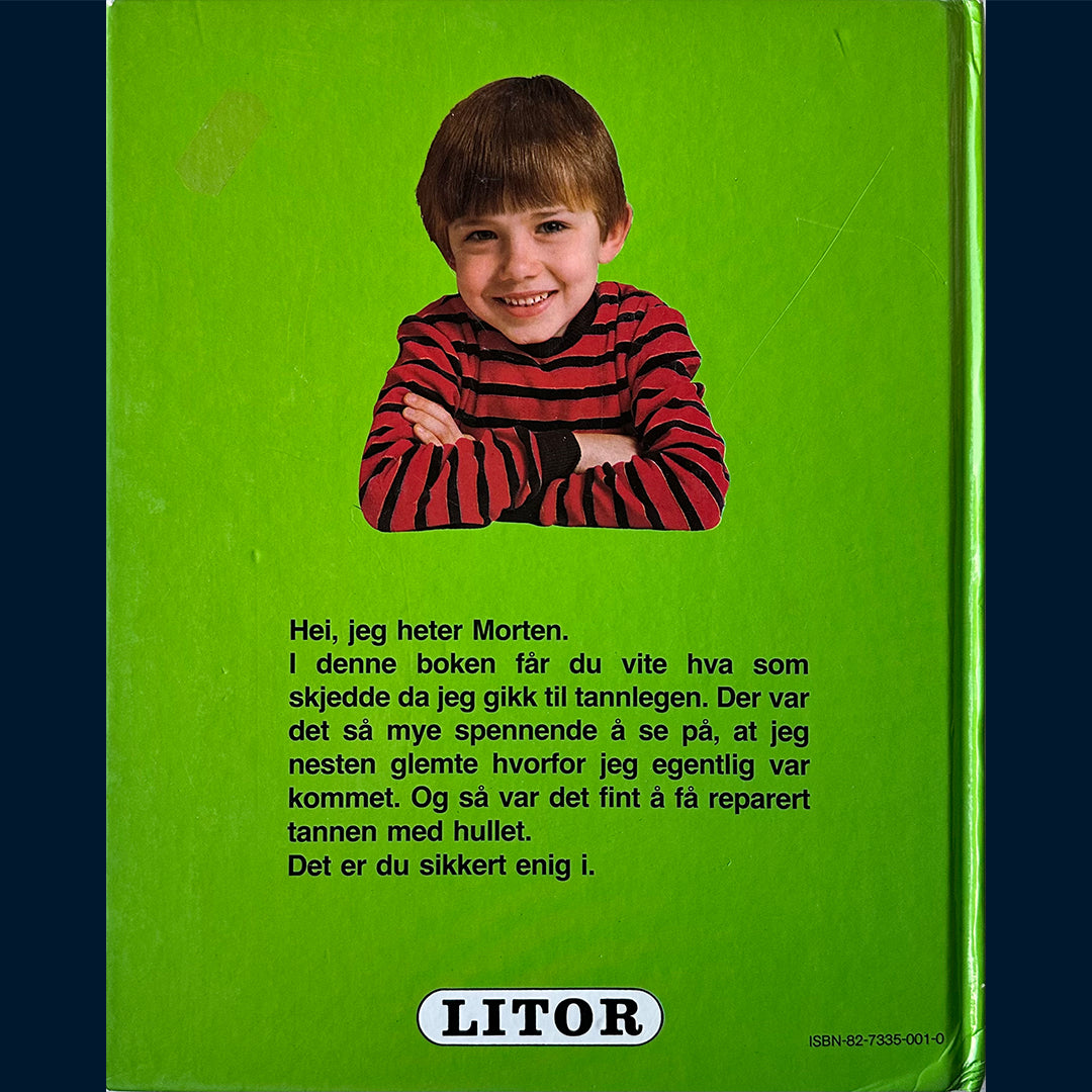 Litor: Morten hos tannlegen