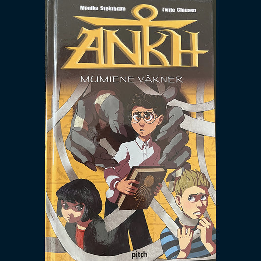 Steinholm, Monika: Ankh - Mumiene våkner