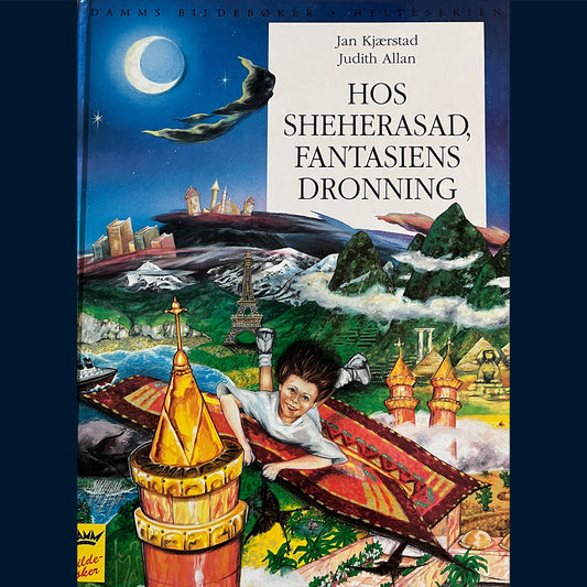 Kjærstad, Jan: Hos Sheherasad, fantasiens dronning