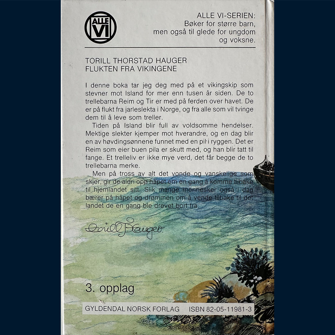 Hauger, Torill Thorstad: Flukten fra vikingene