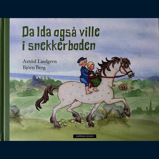 Lindgren, Astrid: Da Ida også ville i snekkerbua