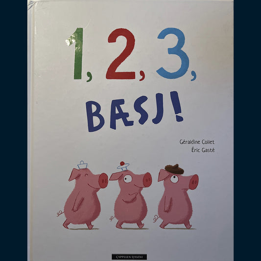 Collet, Géraldine: 1,2,3 Bæsj