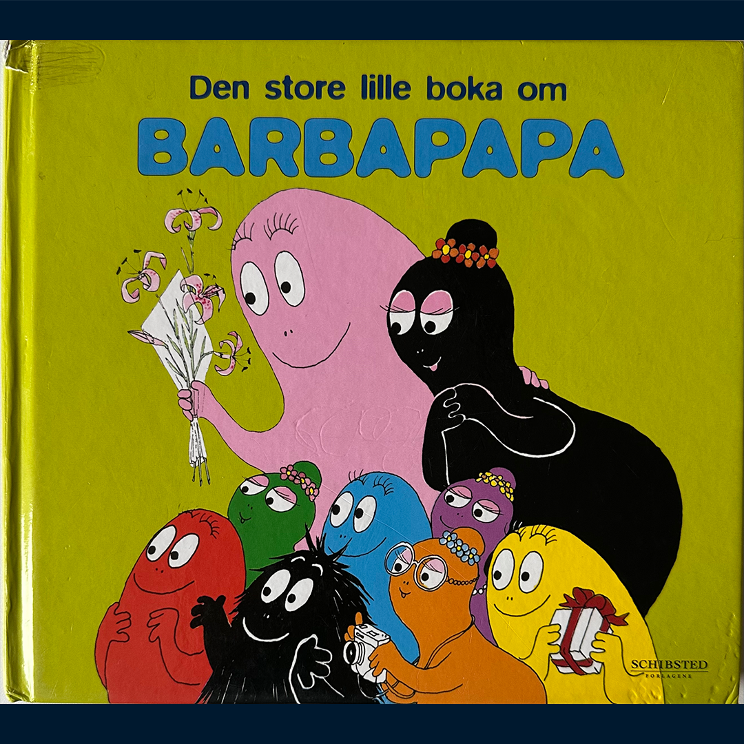 Tison, Annette: Den store lille boka om Barbapapas (2007)